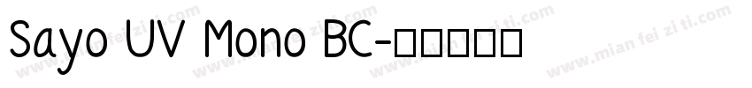 Sayo UV Mono BC字体转换